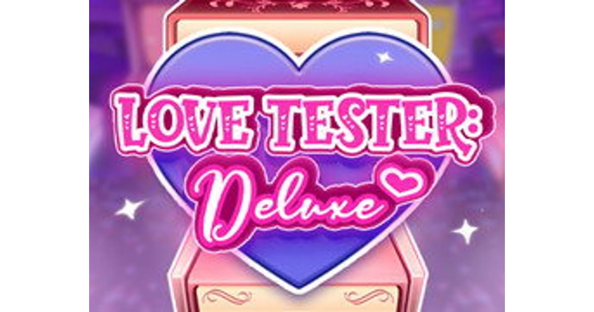 Love Tester Deluxe