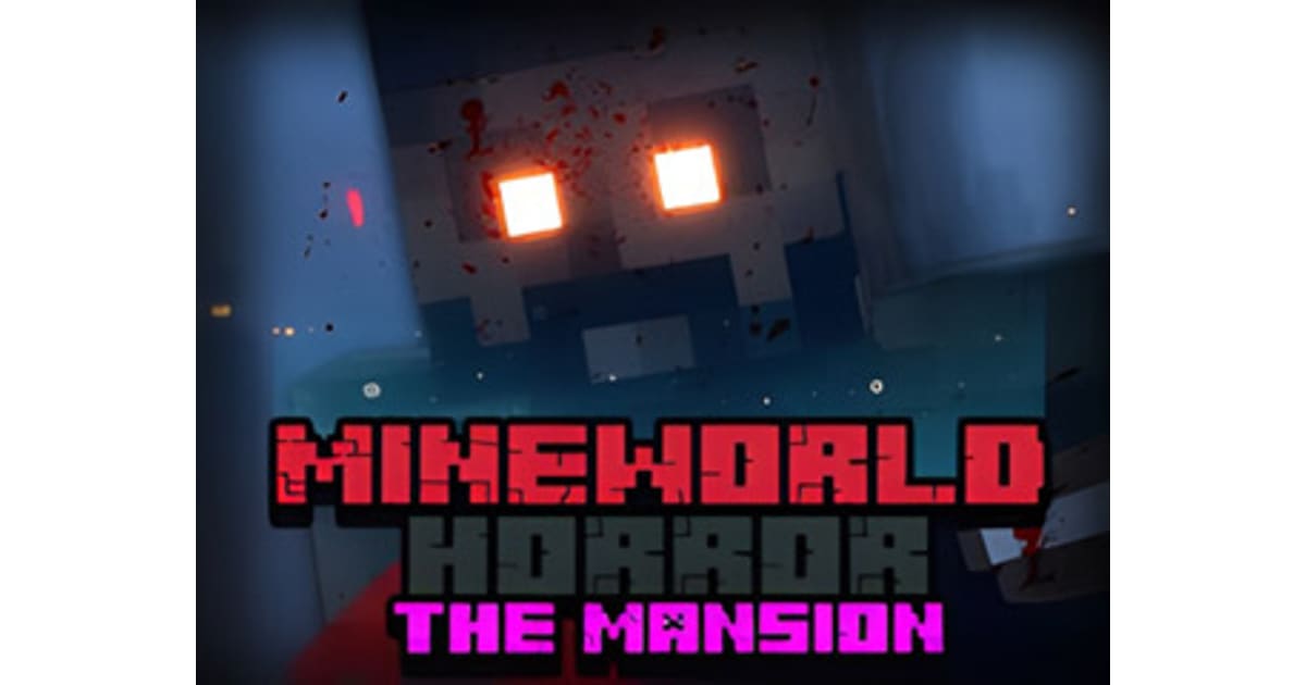 Mineworld Horror The Mansion 2