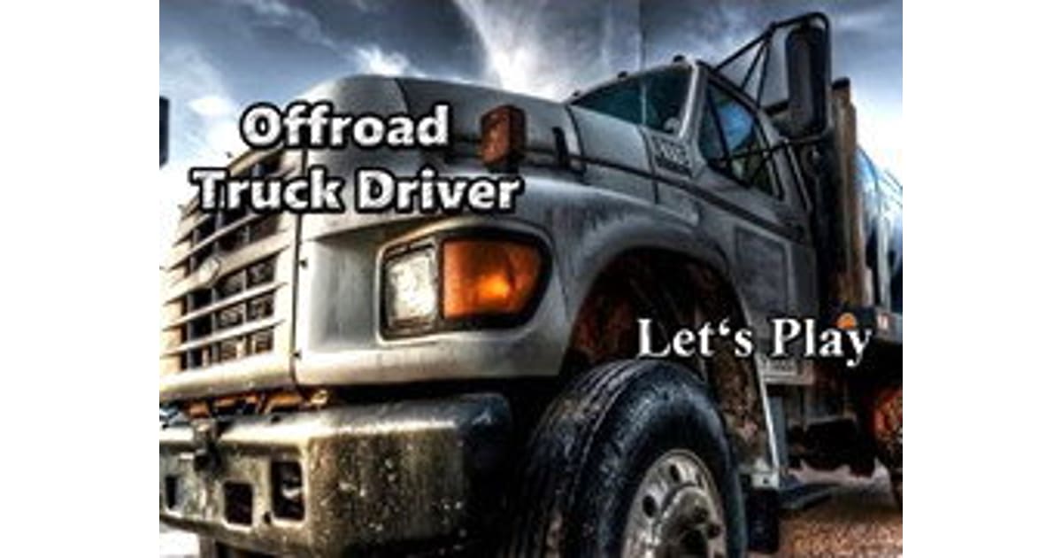 Offroad Truck Driver